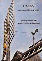 L'Aude et ses moulins  vent - Maria Montan Catasus