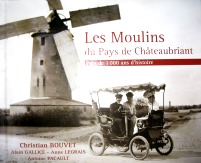 Les Moulins du Pays de Chateaubriant - Christian Bouvet