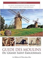 Guide des moulins du Grand St Emilionnais