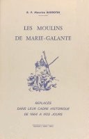 Les moulins de Marie Galante dans contexte historique - livret